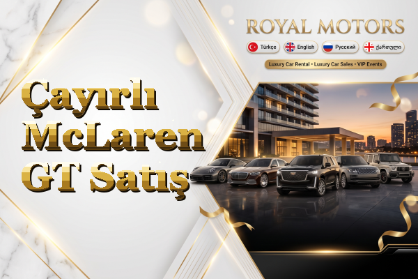 Çayırlı McLaren GT Satış