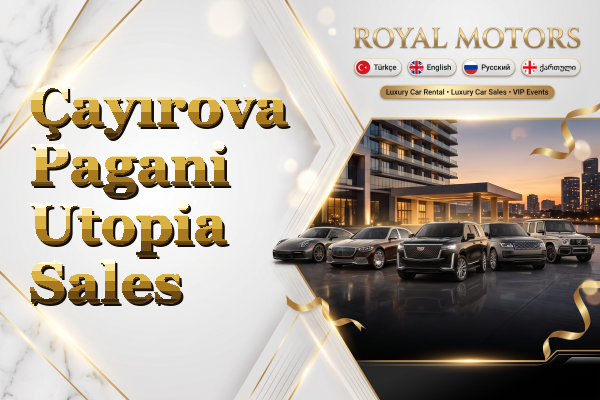 Çayırova Pagani Utopia Sales