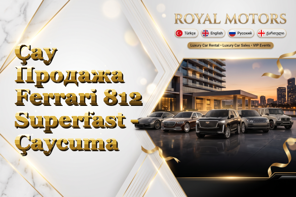 Çay Продажа Ferrari 812 Superfast - Çaycuma