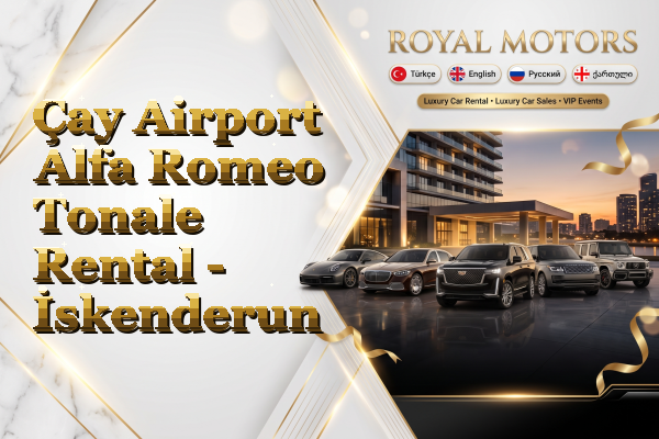 Çay Airport Alfa Romeo Tonale Rental - İskenderun