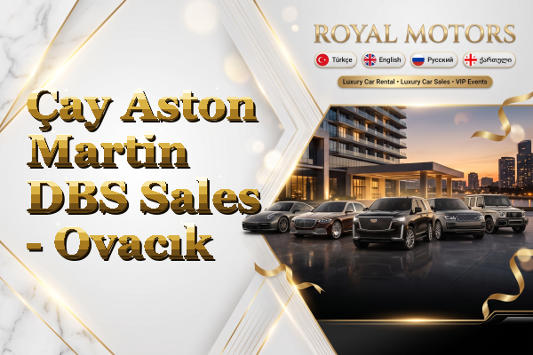 Çay Aston Martin DBS Sales - Ovacık