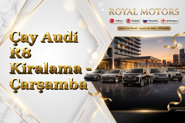 Çay Audi R8 Kiralama - Çarşamba