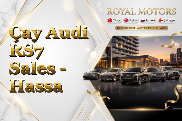 Çay Audi RS7 Sales - Hassa