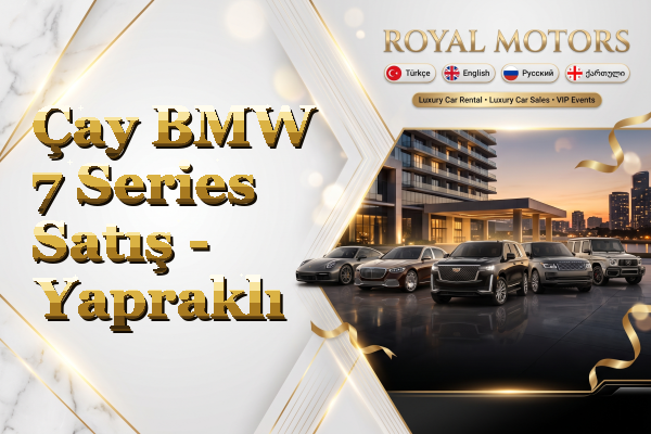Çay BMW 7 Series Satış - Yapraklı
