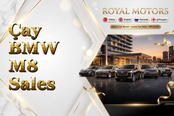 Çay BMW M8 Sales