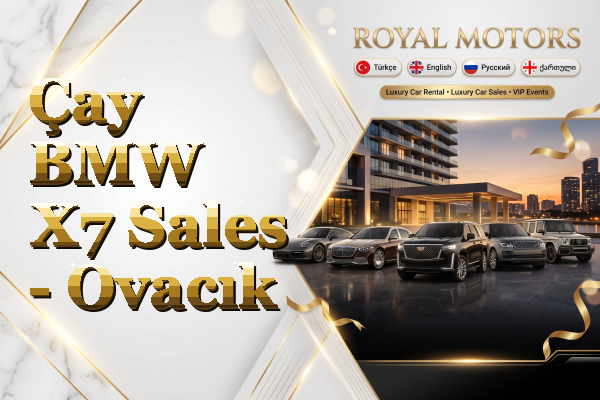 Çay BMW X7 Sales - Ovacık