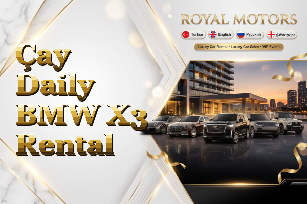 Çay Daily BMW X3 Rental
