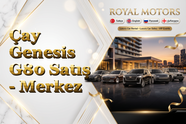 Çay Genesis G80 Satış - Merkez