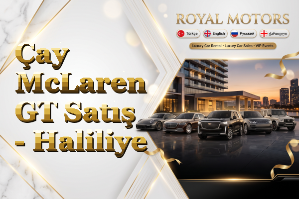 Çay McLaren GT Satış - Haliliye
