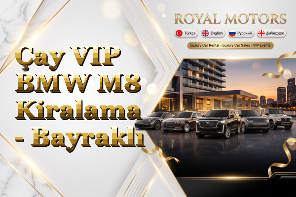 Çay VIP BMW M8 Kiralama - Bayraklı