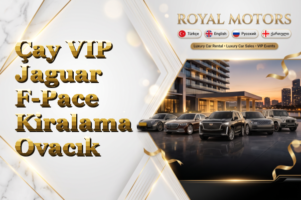 Çay VIP Jaguar F-Pace Kiralama - Ovacık