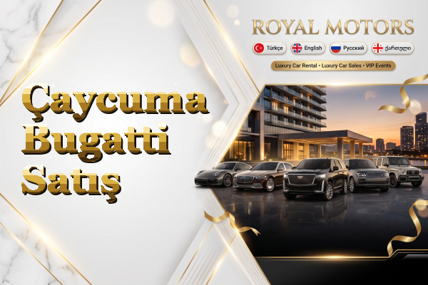 Çaycuma Bugatti Satış