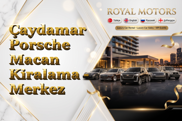 Çaydamar Porsche Macan Kiralama - Merkez