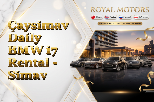 Çaysimav Daily BMW i7 Rental - Simav