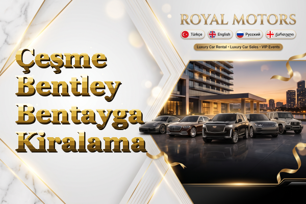 Çeşme Bentley Bentayga Kiralama