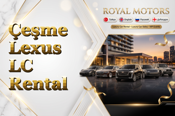 Çeşme Lexus LC Rental