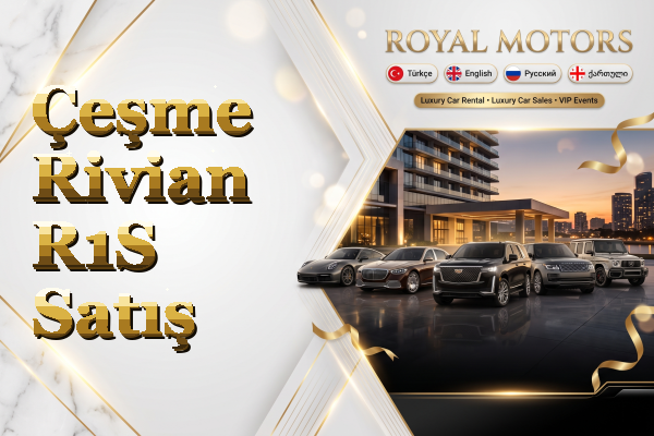 Çeşme Rivian R1S Satış