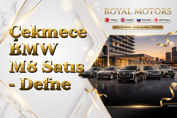 Çekmece BMW M8 Satış - Defne
