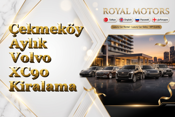 Çekmeköy Aylık Volvo XC90 Kiralama