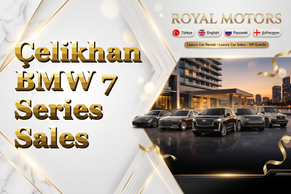 Çelikhan BMW 7 Series Sales