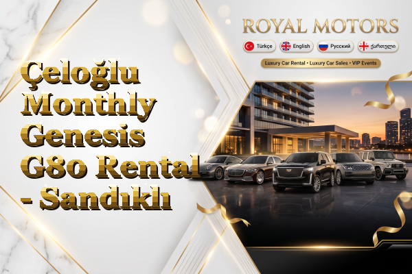 Çeloğlu Monthly Genesis G80 Rental - Sandıklı