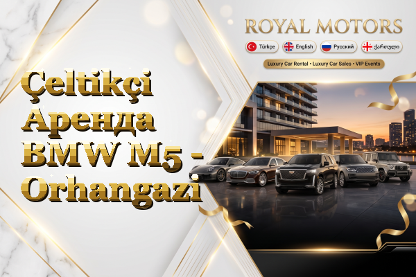 Çeltikçi Аренда BMW M5 - Orhangazi