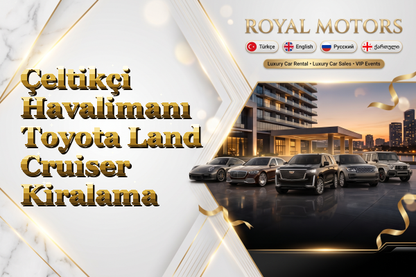 Çeltikçi Havalimanı Toyota Land Cruiser Kiralama