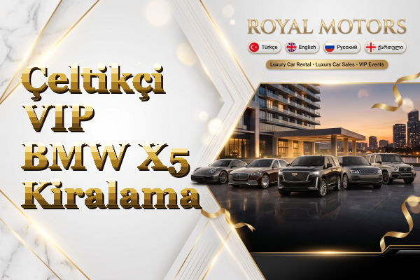 Çeltikçi VIP BMW X5 Kiralama