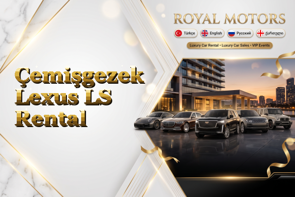 Çemişgezek Lexus LS Rental