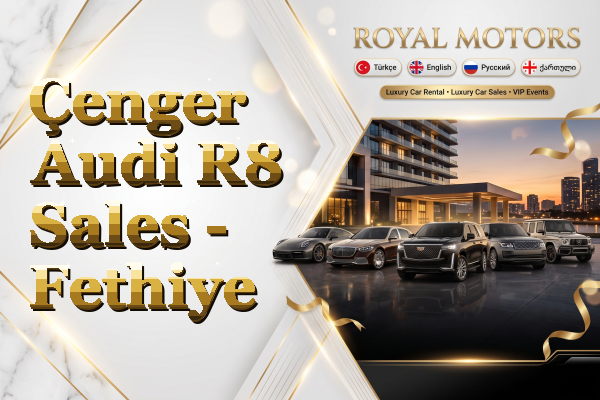 Çenger Audi R8 Sales - Fethiye