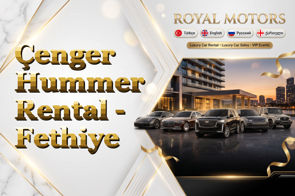 Çenger Hummer Rental - Fethiye