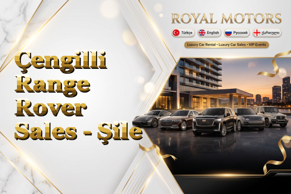 Çengilli Range Rover Sales - Şile