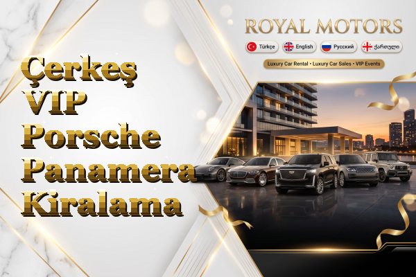 Çerkeş VIP Porsche Panamera Kiralama