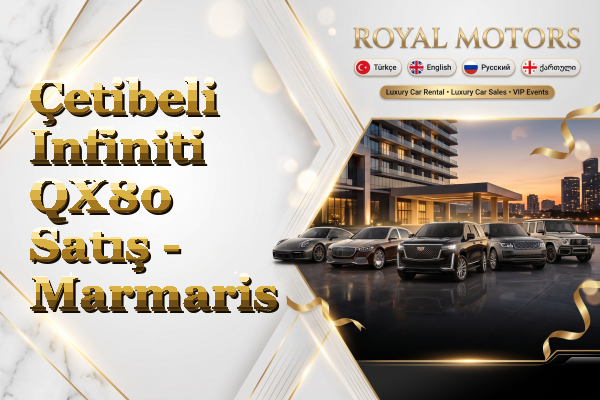 Çetibeli Infiniti QX80 Satış - Marmaris
