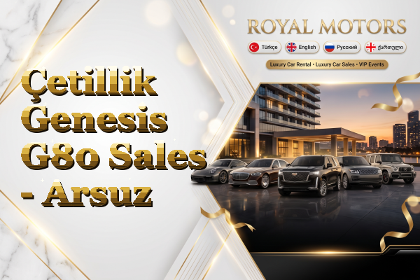 Çetillik Genesis G80 Sales - Arsuz