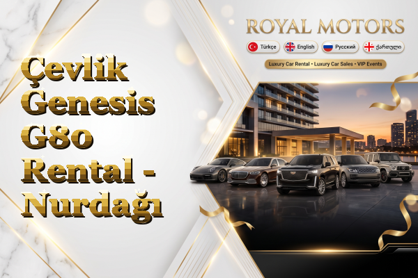 Çevlik Genesis G80 Rental - Nurdağı