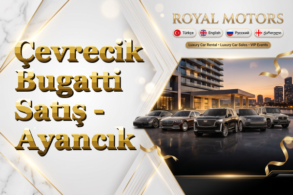 Çevrecik Bugatti Satış - Ayancık