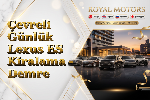 Çevreli Günlük Lexus ES Kiralama - Demre