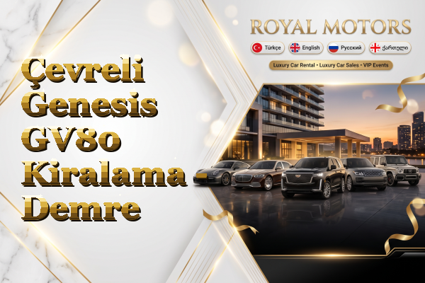 Çevreli Genesis GV80 Kiralama - Demre