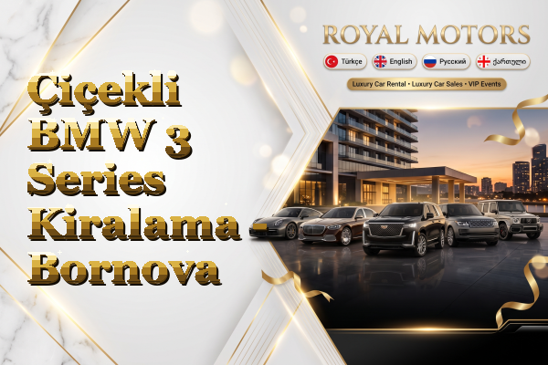 Çiçekli BMW 3 Series Kiralama - Bornova
