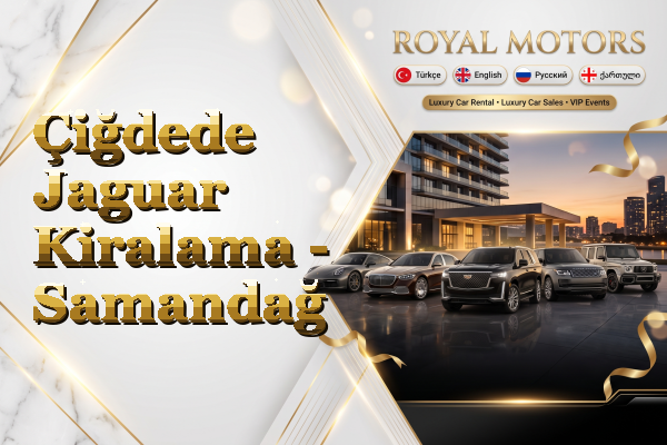 Çiğdede Jaguar Kiralama - Samandağ