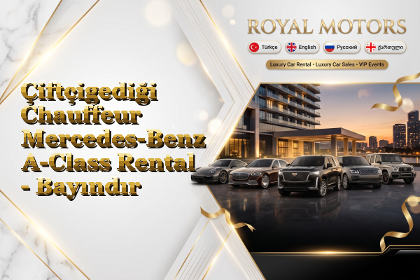 Çiftçigediği Chauffeur Mercedes-Benz A-Class Rental - Bayındır