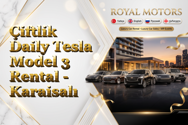 Çiftlik Daily Tesla Model 3 Rental - Karaisalı