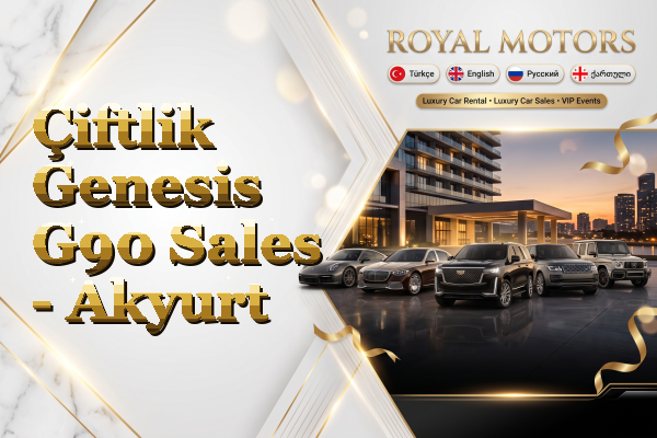 Çiftlik Genesis G90 Sales - Akyurt