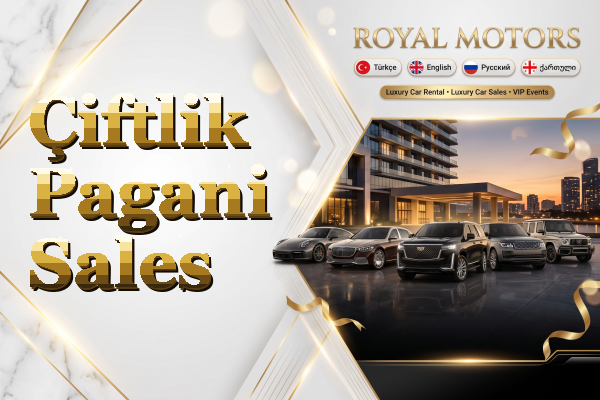 Çiftlik Pagani Sales