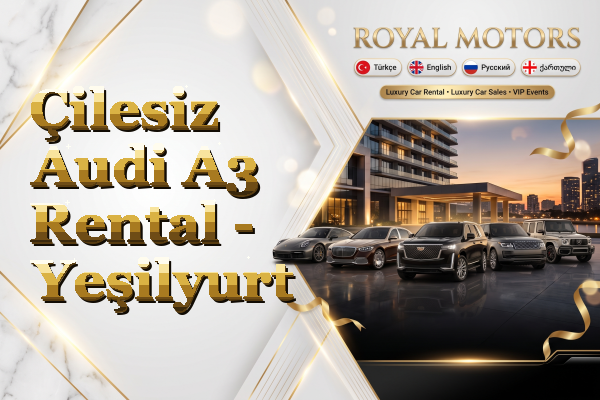Çilesiz Audi A3 Rental - Yeşilyurt