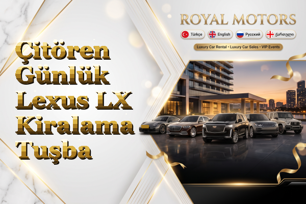 Çitören Günlük Lexus LX Kiralama - Tuşba