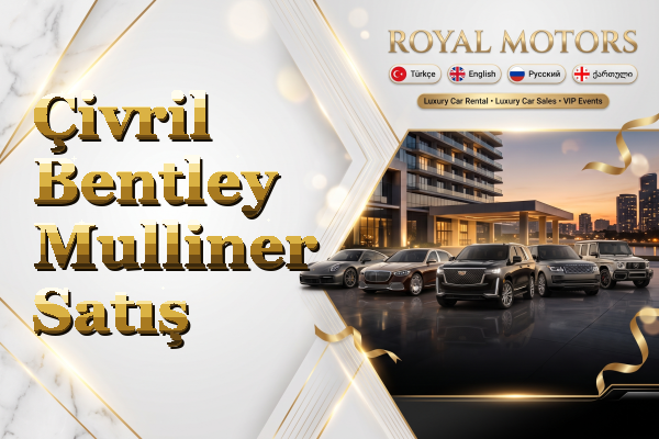 Çivril Bentley Mulliner Satış