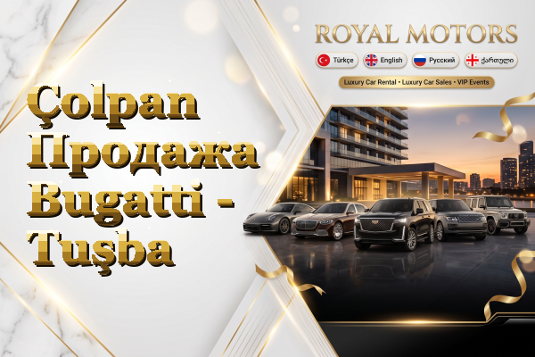 Çolpan Продажа Bugatti - Tuşba
