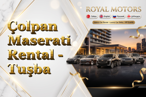 Çolpan Maserati Rental - Tuşba